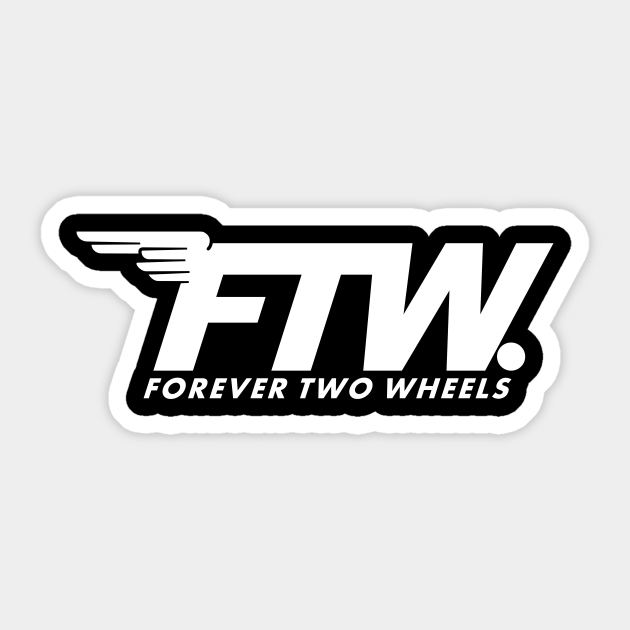 Forever Two Wheels Motorcycle Sticker TeePublic